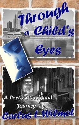 Through a Child's Eyes - Carlus Wilmot - cover