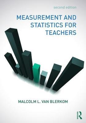 Measurement and Statistics for Teachers - Malcolm L. Van Blerkom - cover