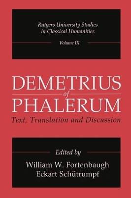 Demetrius of Phalerum: Text, Translation and Discussion - cover