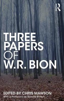Three Papers of W.R. Bion - W.R. Bion - cover