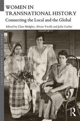 Women in Transnational History: Connecting the Local and the Global - cover