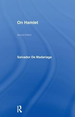 On Hamlet - Salvador Madariaga - cover