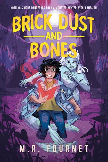 Brick Dust and Bones - M.R. Fournet - ebook
