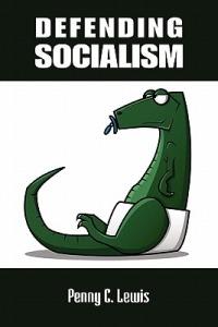 Defending Socialism - Penny C Lewis - cover