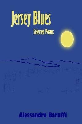 Jersey Blues Selected Poems - Alessandro Baruffi - cover