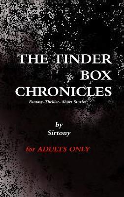 The Tinder Box Chronicles - Sirtony - cover