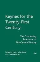 Keynes for the Twenty-First Century: The Continuing Relevance of The General Theory - M. Forstater - cover