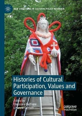 Histories of Cultural Participation, Values and Governance - cover