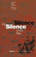 Silence of the Sea / Le Silence de la Mer: A Novel of French Resistance during the Second World War by 'Vercors' - cover