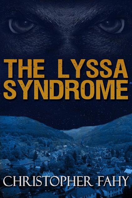 The Lyssa Syndrome