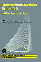 The Life Table: Modelling Survival and Death - cover