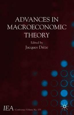Advances in Macroeconomic Theory: International Economic Association - cover