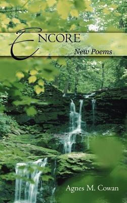 Encore: New Poems - Agnes M. Cowan - cover