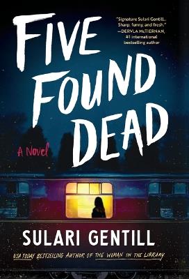 Five Found Dead - Sulari Gentill - cover