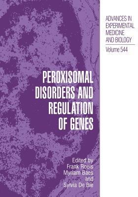 Peroxisomal Disorders and Regulation of Genes - cover