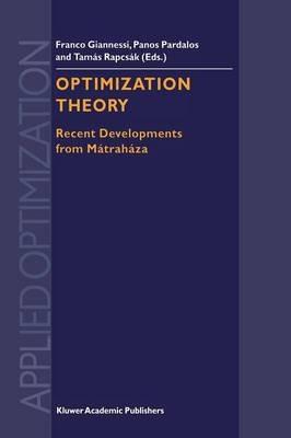 Optimization Theory: Recent Developments from Mátraháza - cover