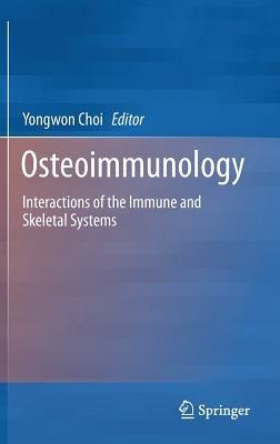 Osteoimmunology: Interactions of the Immune and Skeletal Systems - cover