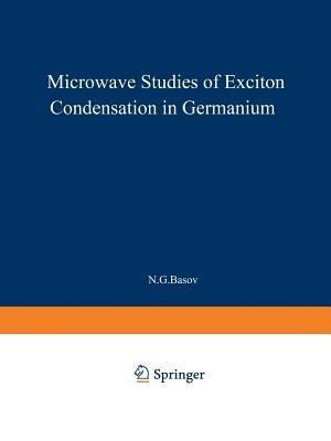 Microwave Studies of Exciton Condensation in Germanium - cover