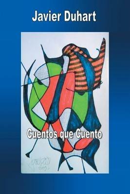 Cuentos Que Cuento - Javier Duhart - cover