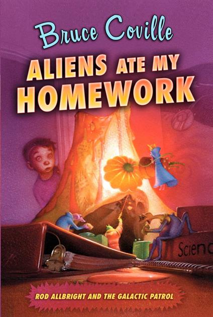 Aliens Ate My Homework - Bruce Coville,Katherine Coville - ebook