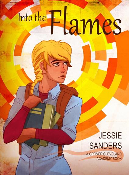 Into the Flames - Jessie Sanders - ebook