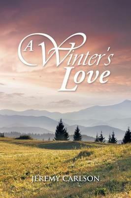A Winter's Love - Jeremy Carlson - cover