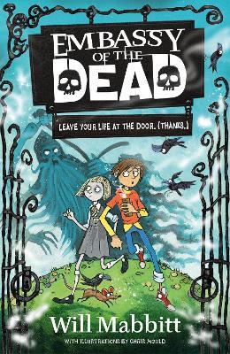 Embassy of the Dead: Book 1 - Will Mabbitt - cover