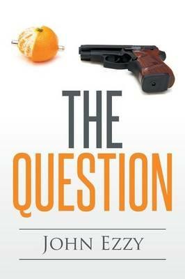 The Question - John Ezzy - cover