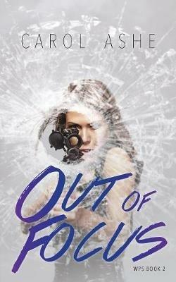 Out of Focus - Carol Ashe - cover