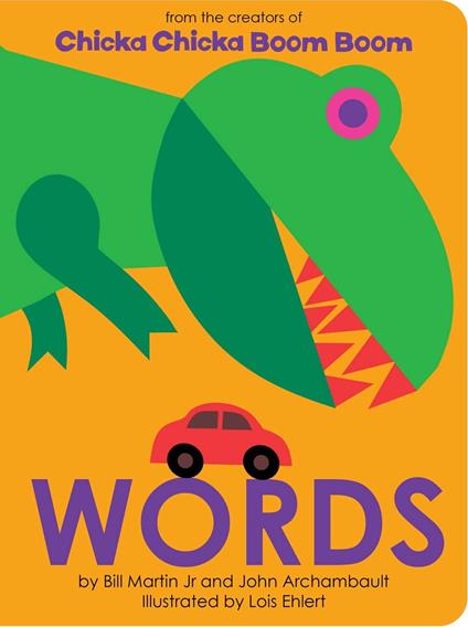 Words - John Archambault,Jr. Bill Martin,Lois Ehlert - ebook