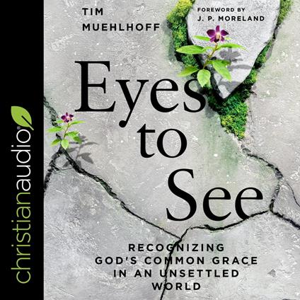 Eyes to See