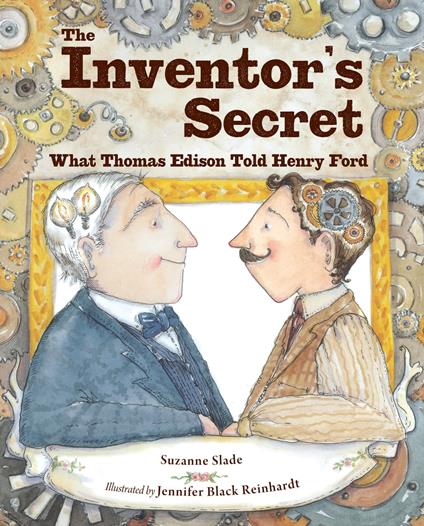 The Inventor's Secret - Suzanne Slade,Jennifer Black Reinhardt - ebook