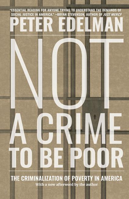 Not a Crime to Be Poor