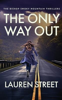 The Only Way Out - Lauren Street - cover