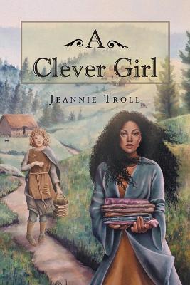 A Clever Girl - Jeannie Troll - cover