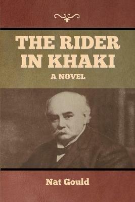 The Rider in Khaki - Nat Gould - cover