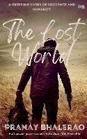 The Lost World - Pranay Bhalerao - cover