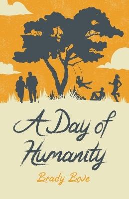 A Day of Humanity - Brady Bove - cover