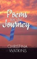 Poems for the Journey - Christina Watkins - cover