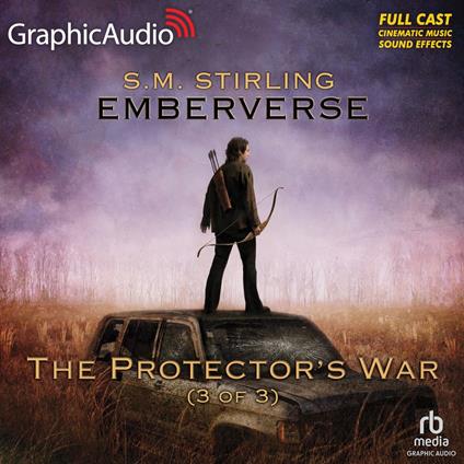 The Protector's War (3 of 3) [Dramatized Adaptation]