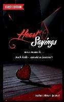 Libro in inglese Heart Sayings: Mere mann ki... kuch kahi - ankahi si baatein!!  - Himani Jaiswal