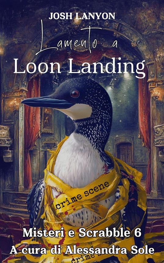 Lamento a Loon Landing - Josh Lanyon,Alessandra Sole - ebook