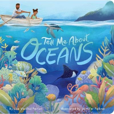 Tell Me About Oceans - Lisa Varchol Perron - cover
