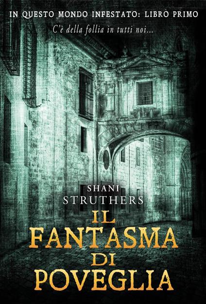 Il fantasma di Poveglia - Shani Struthers - ebook