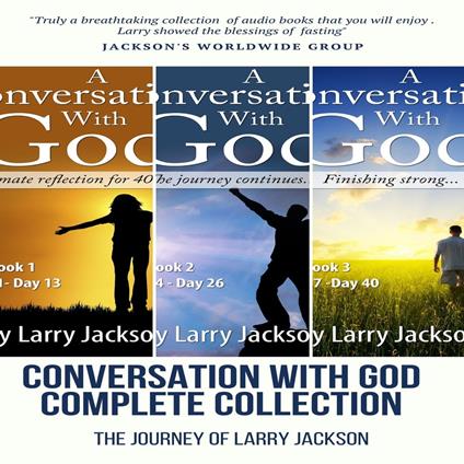 A Conversatio With God - The Entire Collection