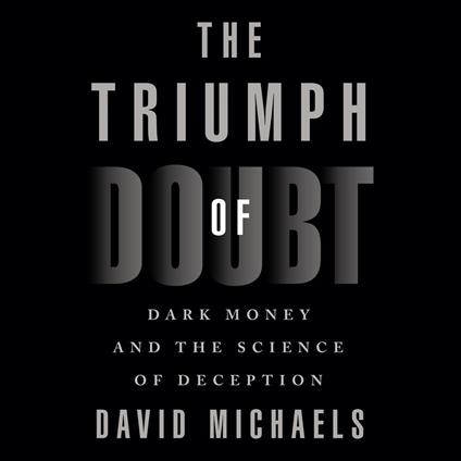 The Triumph of Doubt