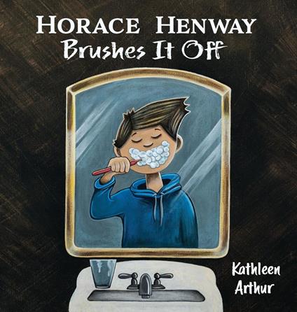 Horace Henway Brushes It Off - Kathleen Arthur - ebook