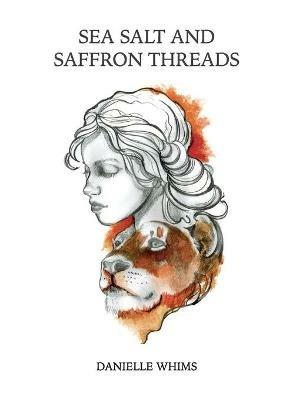 Sea Salt and Saffron Threads - Danielle Whims - cover