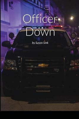 Officer Down - Susan Sink - cover
