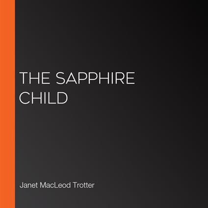 Sapphire Child, The